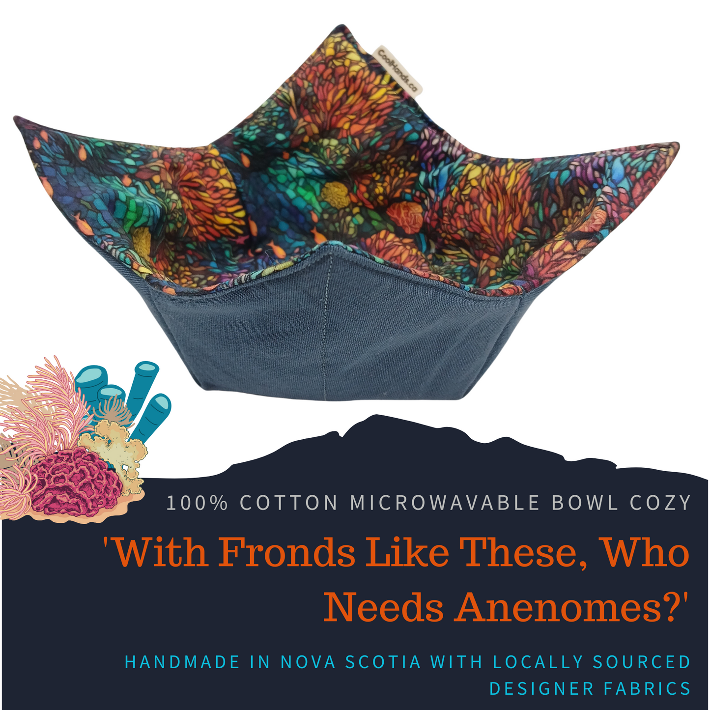 100% Cotton Microwavable Bowl Cozy - With Fronds Like These, Who Needs Anenomes?