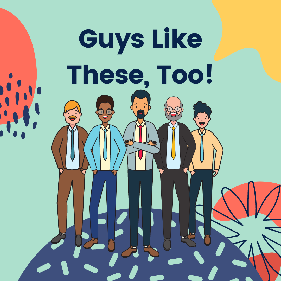 Guys like these too!
