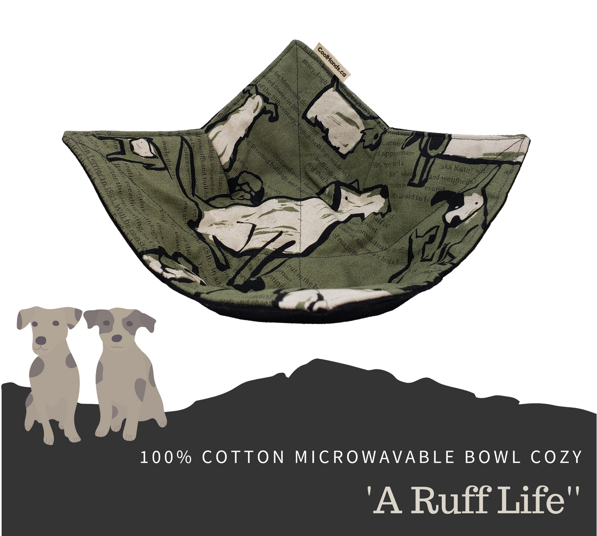100% Cotton Microwavable Bowl Cozy - A Ruff Life