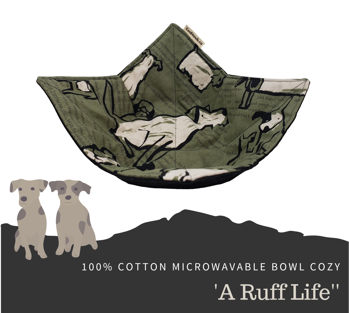 100% Cotton Microwavable Bowl Cozy - A Ruff Life
