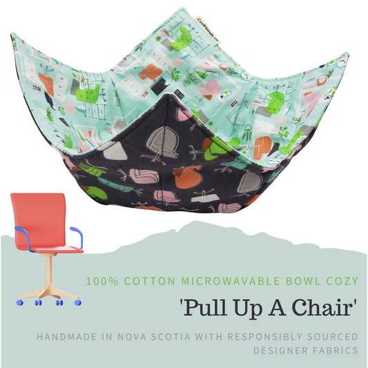PRE-ORDER  Bowl Cozy - Pull Up A Chair